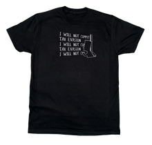 Load image into Gallery viewer, IWNC Tax Evasion T-Shirt Black
